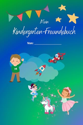 Mein Kindergarten-Freundebuch: Mädchen & Jungs gestalten gemeinsam!
