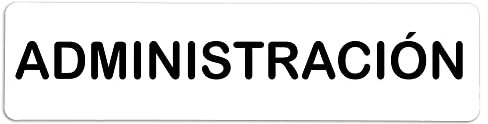 Becral® - Señal adhesiva de PVC ADMINISTRACIÓN | Placa puerta PVC BLANCO | Señal informativa | Cartel Puerta 200X50mm