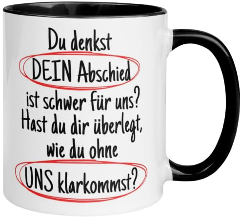 Abschiedsgeschenk Kollegen Tasse | Du denkst DEIN Abschied ist schwer | Lustiges Geschenk Abschied Kollege Kollegin Chef Jobwechsel Arbeitsplatzwechsel Stellenwechsel Kündigung