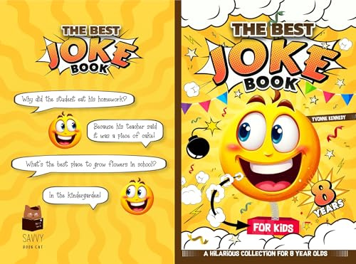 The Best Joke Book: A Hilarious collection for 8 year olds