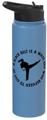 A Black Belt Is A White Belt Who Never Gave Up Martial Arts Stainless Steel Insulated Water Bottle