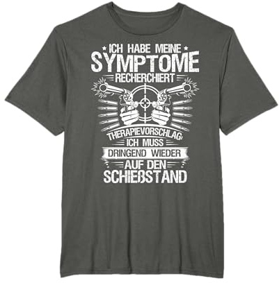 Schützenverein Therapievorschlag Sportschießen Sportschütze T-Shirt
