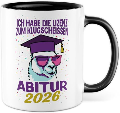 Abitur Tasse mit Spruch - Geschenk Ich habe die Lizenz zum Klugscheißen Abitur 2026 - Kaffeetasse aus Keramik 330ml - Abiturient Abiturientin Schulabschluss Abschlussgeschenk (Abitur)