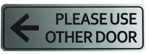 YOKIVE Please Use Other Door Sign, ABS Plastic Self-Adhesive Use Other Door Sign Sticker with Arrow, Great for Business Office Entrance Stores(Brushed Silver, 6 x 2.-Inch)