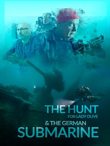 Die Jagd nach der Lady Olive und dem deutschen U-Boot