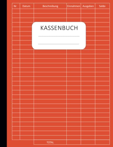Kassenbuch Kleinunternehmer: Einnahmen und Ausgaben buch einfach eintragen perfekt für Kleinunternehmer, Vereine, Haushalt Und Selbständige - Din A4 - 05