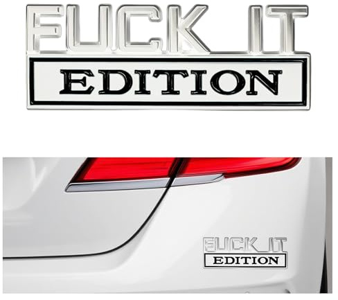 3D Auto Aufkleber,Fuck it Edition Auto-Emblem,3D-Metall-Aufkleber,Auto Sticker Tuning,Autoaufkleber Tuning,Selbstklebende Auto Emblem Autoaufkleber für Auto Seite Oder Heckklappe (SilberSchwarz)