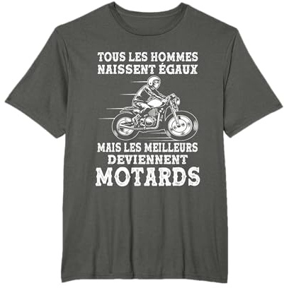 Moto Motard Maillot Tous Les Hommes Naissent Ègaux Moto T-Shirt