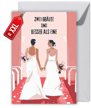 LGBTQ+ Hochzeitskarte – „Zwei Bräute sind besser als eine“ – Liebevolle Klappkarte zur Hochzeit für lesbisches Paar Gleichgeschlechtliche Liebe feiern mit Umschlag (XXL DIN A4)
