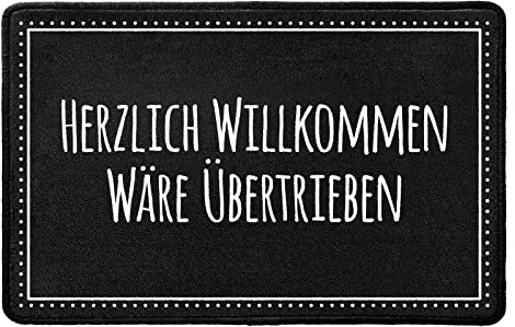 Pechkeks Fußmatte mit Spruch „Herzlich Willkommen wäre übertrieben. “ (67 x 43cm; rutschfest, waschbar, schwarz)