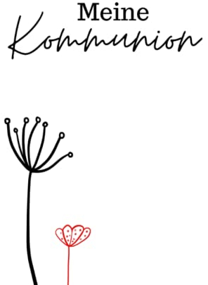 Gästebuch Kommunion: Zur Kommunion für Jungen und Mädchen. Ein Erinnerungsalbum zum Ausfüllen. Für Glückwünsche, Sprüche & Anekdoten.