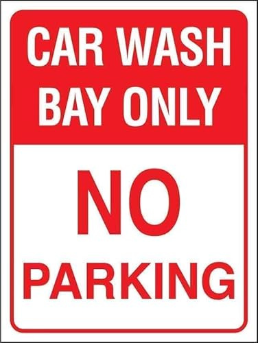 Car Wash Bay Only No Parking Metal Sign Aluminum Warning Tin Signs For Outdoor Business Yard Lawn Sign Home Decor 8x12 Inch