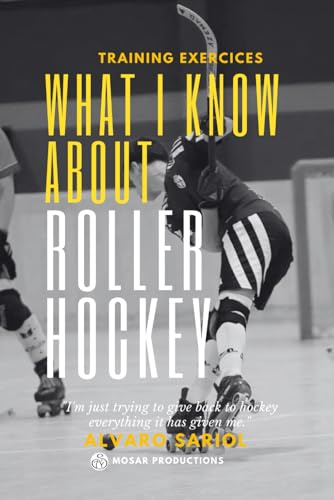 What I know about Roller Hockey