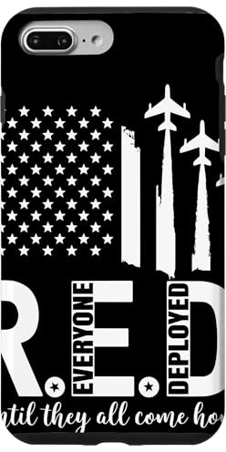 Remember Everyone Deployed R.E.D. Until They All Come Home Case for iPhone 7 Plus/8 Plus