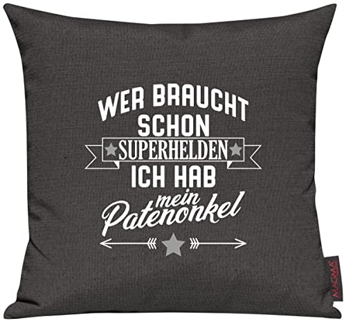 Shirtinstyle Kissen Sofakissen Wer braucht Schon Superhelden ich hab Mein Patenonkel, Familie Verwandschaft, Kissen, Sofa, Größe 40 x 40cm, Farbe anthrazit