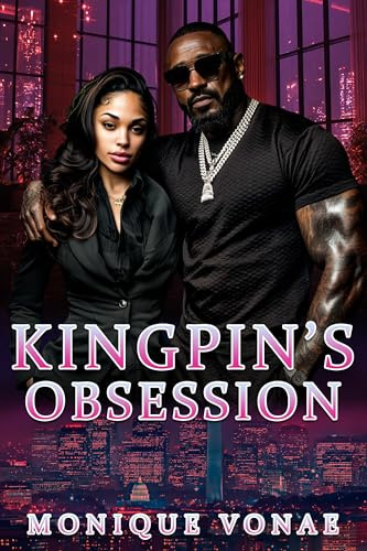 Kingpin's Obsession: Erotic Romance Novella