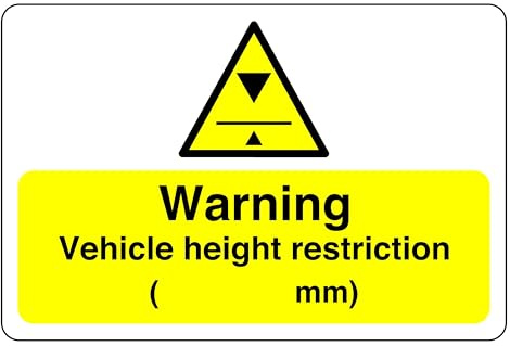 Warning Vehicle height restriction (mm) sign - 1.2mm Rigid plastic for indoor/outdoor usage (300mm x 200mm) Viewing Distance within 7m.