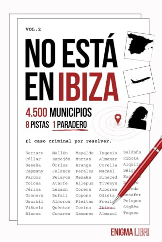 No Está En Ibiza: El caso criminal de 4.500 municipios
