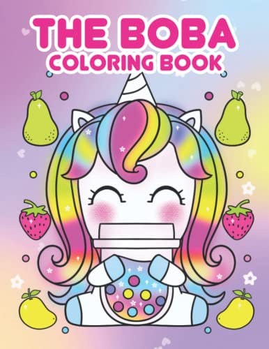 Boba Coloring Book: Kawaii Boba Tea For Adults and Kids of all ages