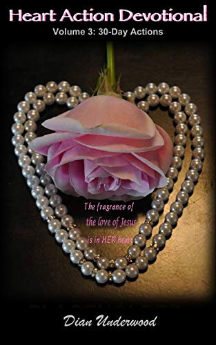 Heart Action Devotional: Volume 3: 30-Day Actions (English Edition)