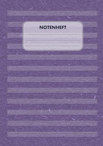 Notenheft: Notenpapier A4 - Musikheft mit Notenlinien - 100 Seiten Blanko Notenblätter