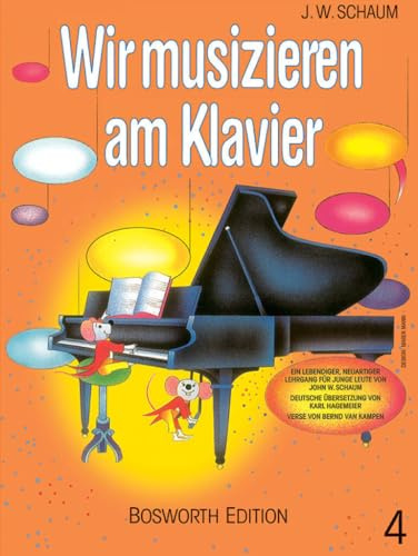 JOHN W. SCHAUM: WIR MUSIZIEREN AM KLAVIER BD.4 PIANO
