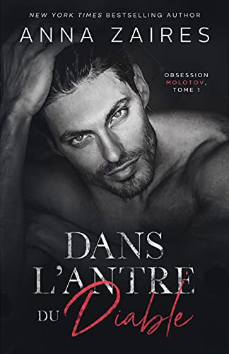 Dans l'antre du diable (Obsession Molotov t. 1)