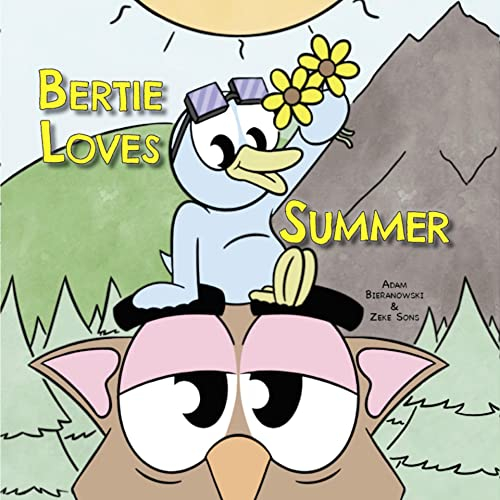 Bertie Loves Summer (Bertie and Owl) (English Edition)