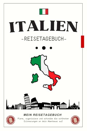 Italien Reisetagebuch: Notizbuch für deinen Urlaub, Roadtrip oder Städtereise – Perfekt als Souvenir oder Geschenk.