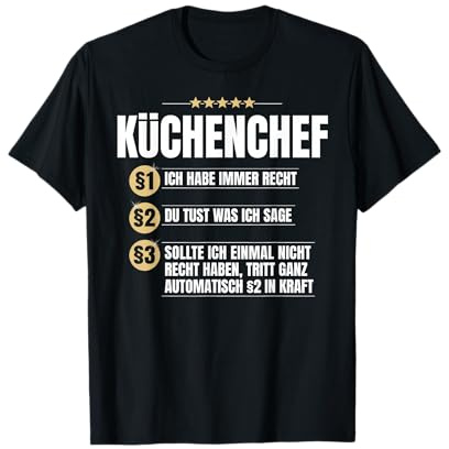 Küchenchef Geschenk Lustiges Koch Küche Kochen Beruf Shirt T-Shirt