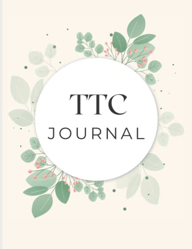 TTC Journal: TTC Planner / A Trying to Conceive Planner to help track BBT, OPK's, and CM/ Everything you need in one place for your fertility journey