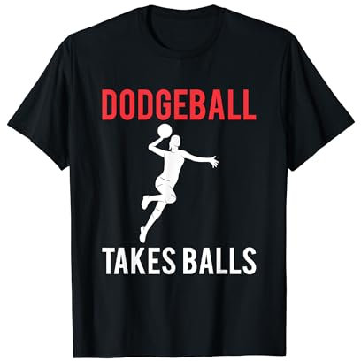 Dodgeball Takes Balls Völkerball Team Ball Sportart T-Shirt