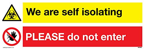 Schild mit Aufschrift „We are self isolating Please do not enter“, Kunststoff, 3 mm