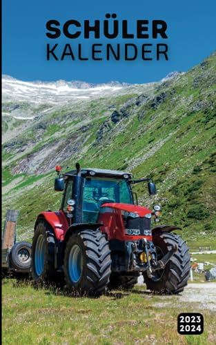 Schülerkalender 2023/24 Traktor: Für schüler mädchen jungen - 1 tag 1 seite - von August 23 bis Juli 24 - Hausaufgabenheft grundschule gymnasium oberstufe universität - Cover landwirtschaft