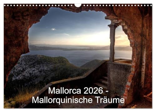 Mallorca 2026 - Mallorquinische Träume (Wandkalender 2026 DIN A3 quer), CALVENDO Monatskalender: Wundervolle und traumhafte Bilder von Mallorca in tollen Farben. (CALVENDO Orte)