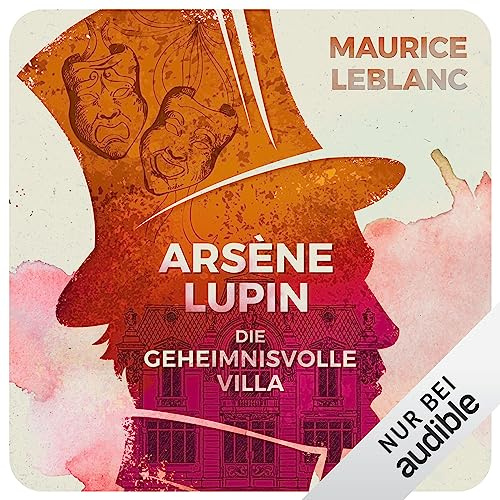 Arsène Lupin - Die geheimnisvolle Villa: Arsène Lupin 10