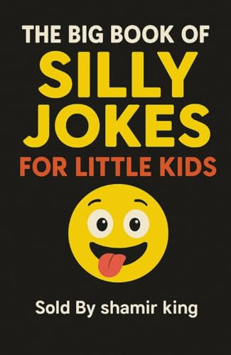 100 + The Big Book of Silly Jokes for Little Kids