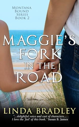 Maggie's Fork in the Road (Montana Bound Series Book 2)