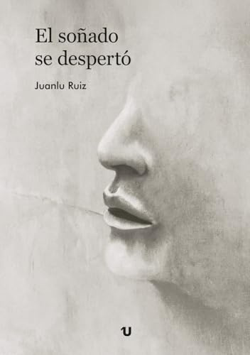 El soñado se despertó