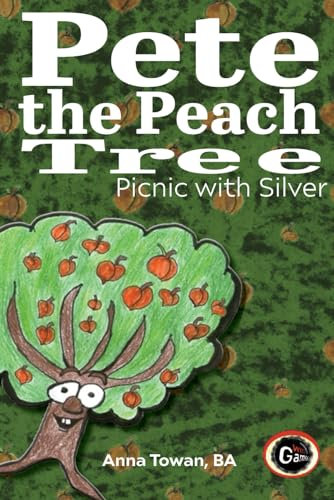 Pete the Peach Tree: Picnic with Silver