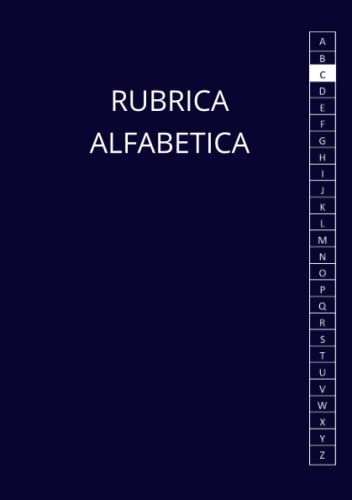 Rubrica Alfabetica: Organizzatore Alfabetico Con 4 Pagine per ogni Lettera, A5