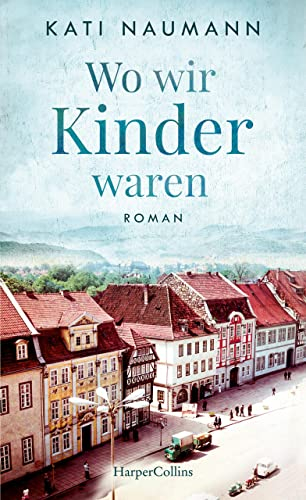 Wo wir Kinder waren