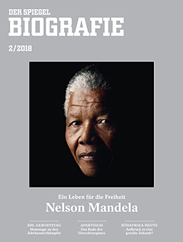 SPIEGEL Biografie 2/2018 Nelson Mandela