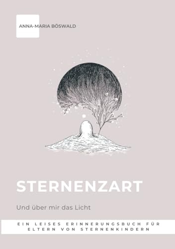 Sternenzart: Und über mir das Licht