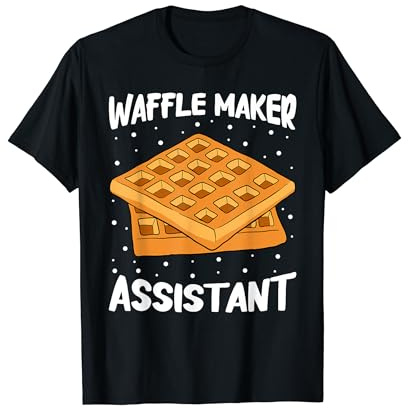 Best Waffle Maker Assistant T-Shirt