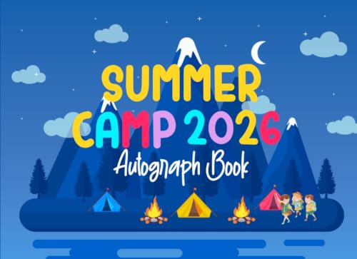 Summer Camp Autograph Book: A Photo and Signature Album to Preserve Your Camp Adventures, A Cherished Keepsake for Collecting Your Favorite Memories ... Holidays, Cute Summer gift for Kids