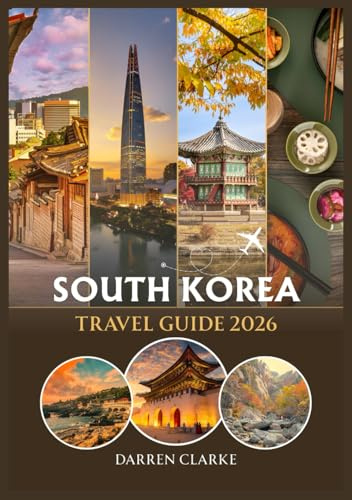 SOUTH KOREA TRAVEL GUIDE 2026