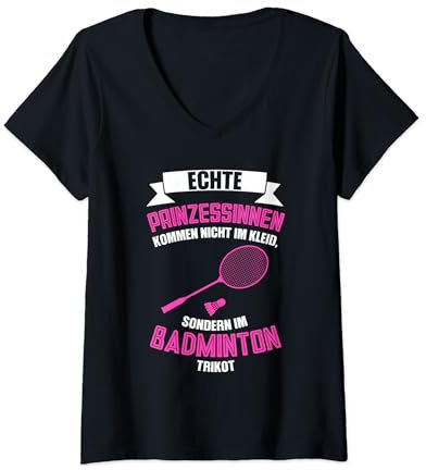 Damen echte Prinzessinnen kommen im Badminton Trikot Badminton T-Shirt mit V-Ausschnitt