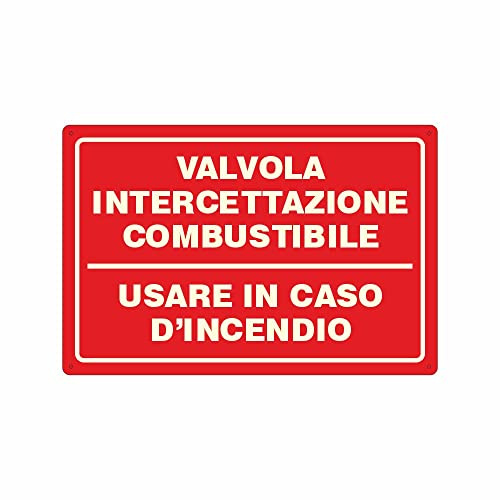 CARTELLO SEGNALETICO LUMINESCENTE - valvola intercettazione combustibile SCRITTA - Adesivo Luminescente O Pannello Rigido Luminescente (ADESIVO 20X31 CM)