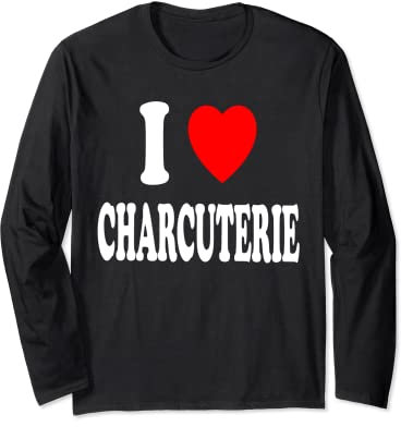 I Heart (Love) Charcuterie Vin Fromage Viande Planchette Apéritif Manche Longue